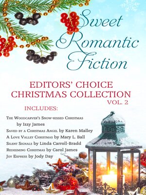 cover image of Sweet Romantic Fiction Editors' Choice Christmas Collection, Vol 2